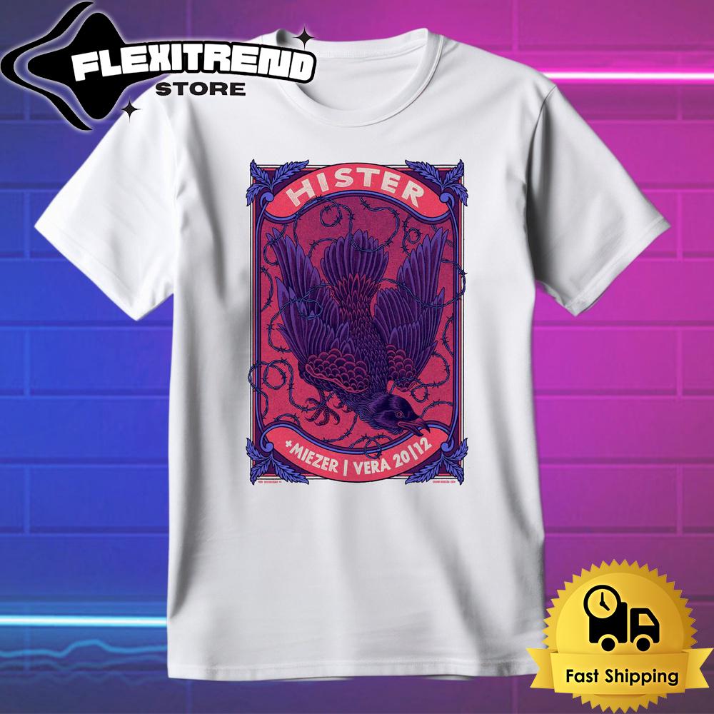 Hister Tour At Miezer Vera, Groningen Netherlands On December 20 2024 T Shirt