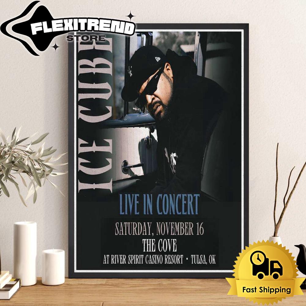 Ice Cube Live In Concert November 16, 2024 The Cove At River Spirit Casino, Tulsa OK Poster Canvas