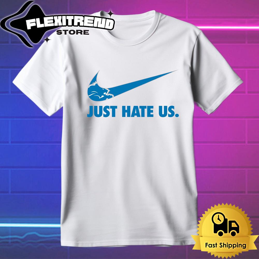 NFL Detroit Lions Football Just Hate Us T Shirt