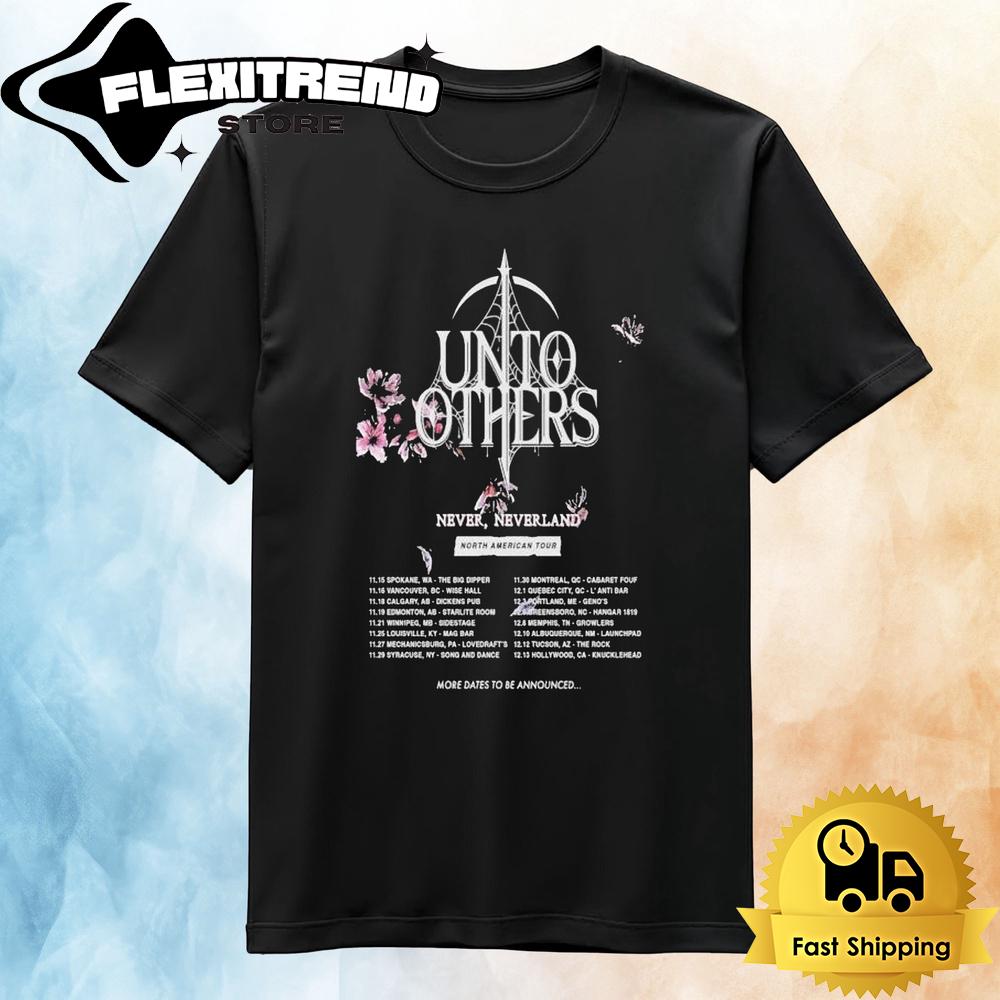 Unto Others Never, Neverland North American Tour 2024 T Shirt