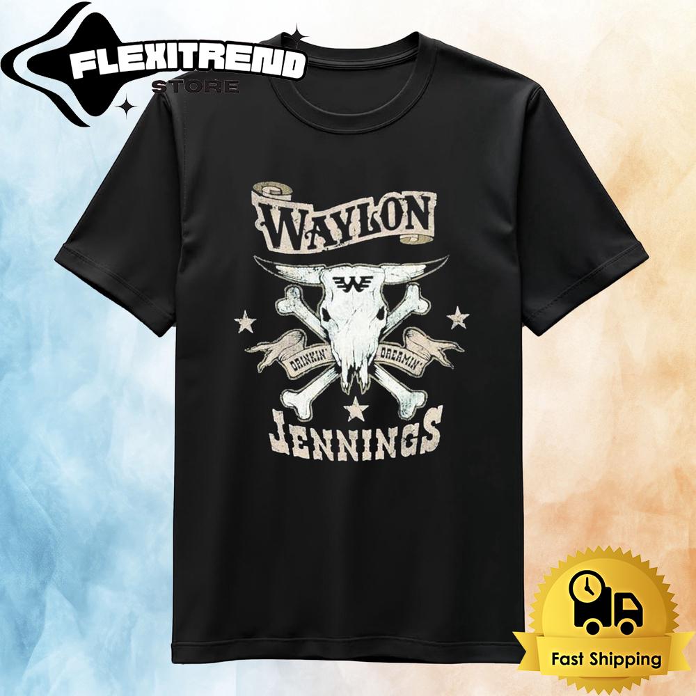 Waylon Jennings Drinkin And Dreamin T Shirt