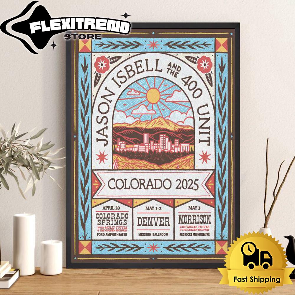 Jason Isbell And The 400 Unit Codorado 2025 Poster Canvas