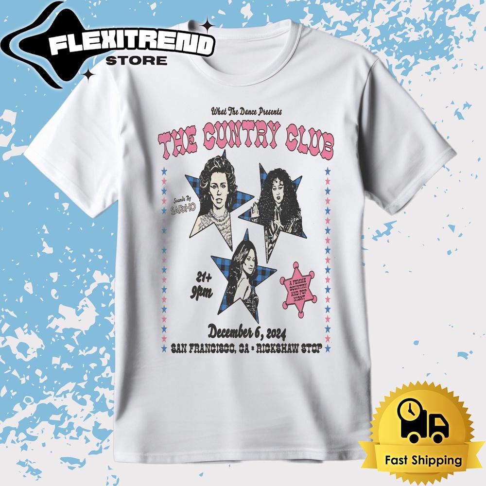 The Cuntry Club At Rickshaw Stop In San Francisco, CA On Dec 6 2024 T Shirt